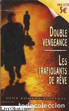 B&uuml;cher: Double vengeance / Les trafiquants de r&ecirc;ve- 9782280129978