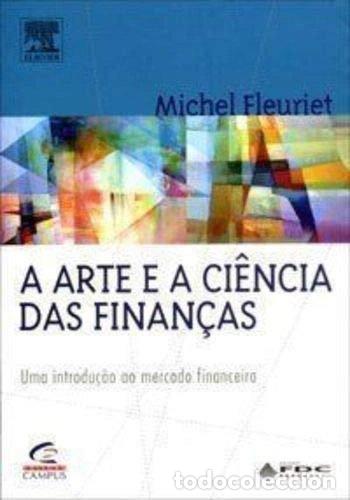 Libros: A arte e a ci&ecirc;ncia das finan&ccedil;as- 9788535212563
