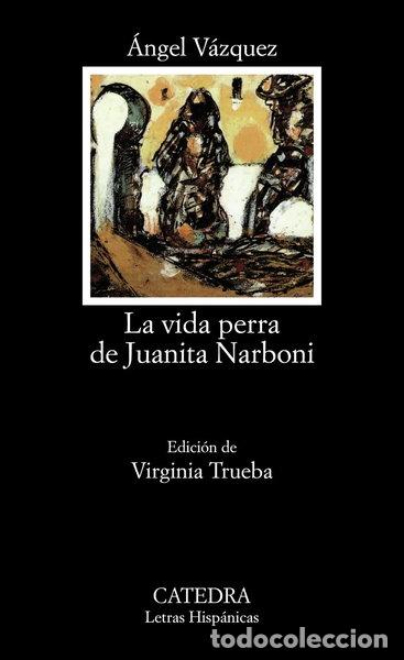 Libros: La vida perra de Juanita Narboni- 9788437618791