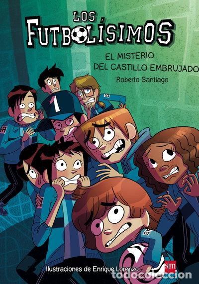 Libri di seconda mano: Los Futbol&iacute;simos 6: El misterio del castillo embrujado- 9788467577693