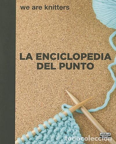 Libros: La enciclopedia del punto- 9788403508217