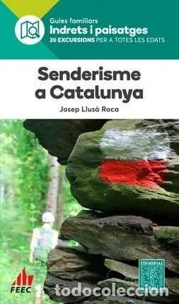 Livres: Indrets i paisatges. Senderisme a Catalunya.- 9788480907200