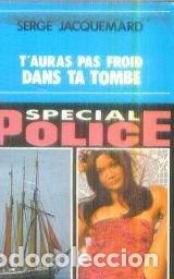 B&uuml;cher: T'auras pas froid dans ta tombe- 9782265012868