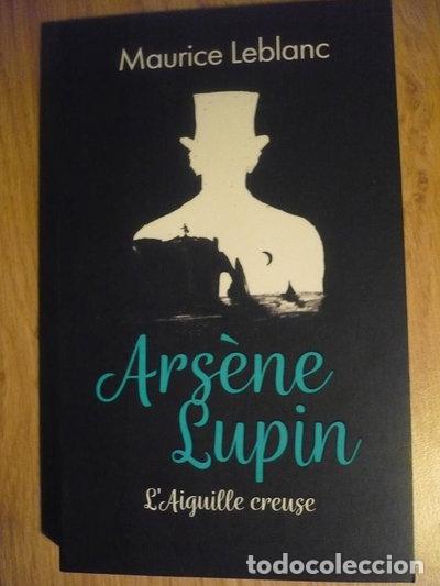 B&uuml;cher: Ars&egrave;ne Lupin, l'aiguille creuse- 9782298173093