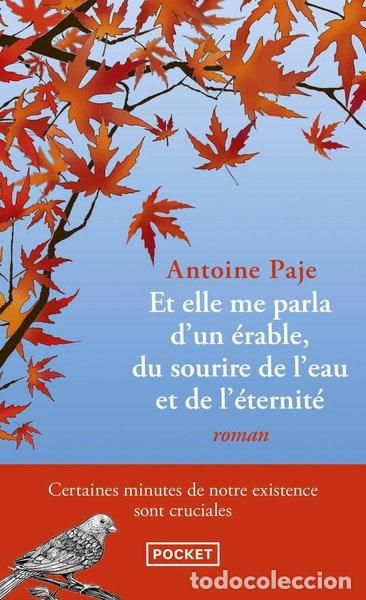 Libros: Et elle me parla d'un &eacute;rable, du sourire de l'eau et de l'&eacute;ternit&eacute;- 9782266275194