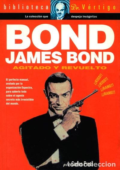 B&uuml;cher: Bond, James Bond agitado y revuelto- 9788489966123