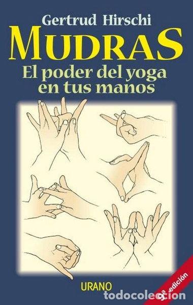 Libros: Mudras: El poder del yoga en tus manos- 9788479533403