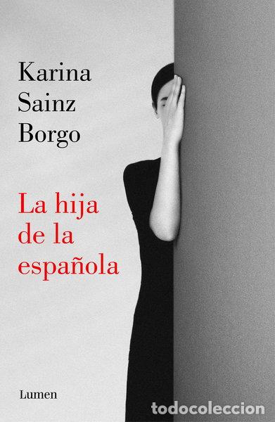 Libros: La hija de la espa&ntilde;ola- 9788426406941
