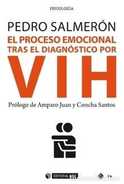Livres: El proceso emocional tras el diagn&oacute;stico por VIH- 9788491802860