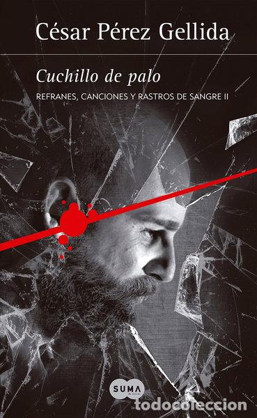 Libros: Cuchillo de palo- 9788491290353