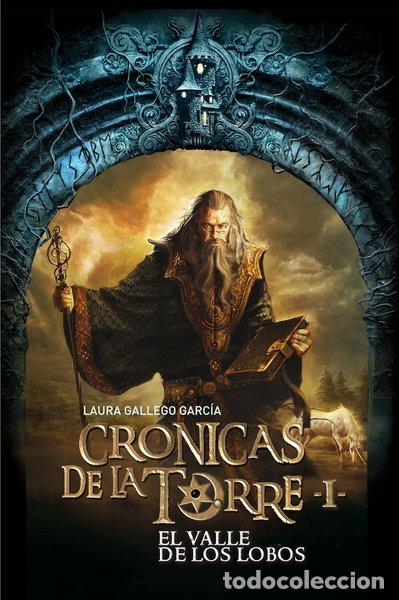 Libros: Cr&oacute;nicas de la Torre I: El Valle de los Lobos- 9788467539677