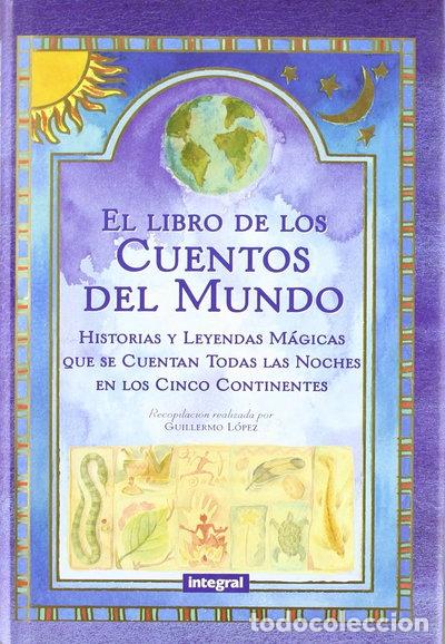 Libri di seconda mano: El libro de los cuentos del mundo- 9788479014186