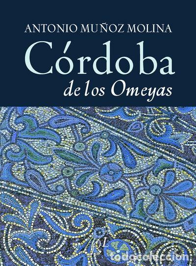 B&uuml;cher: C&oacute;rdoba de los Omeyas- 9788496824041