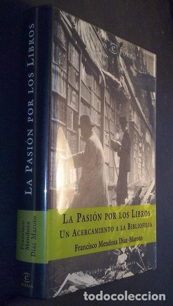 Libri di seconda mano: La pasi&oacute;n por los libros- 9788467001471