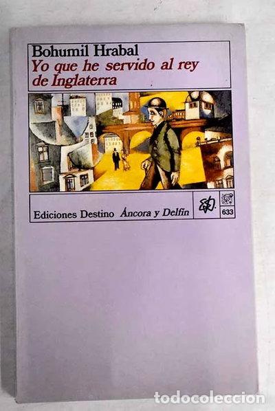 Libros: Yo que he servido al rey de Inglaterra- 9788423317189