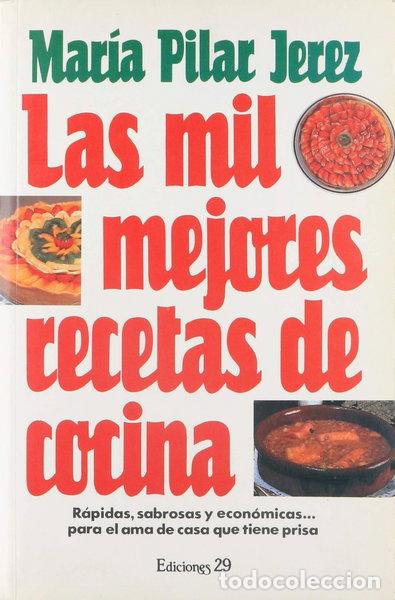 Livres: Las mil mejores recetas de cocina- 9788471752055