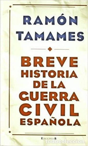 Livres: Breve historia de la Guerra Civil espa&ntilde;ola- 9788466648523