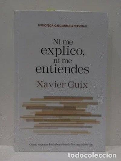 Libros: Ni me explico, ni me entiendes- 9788447354238