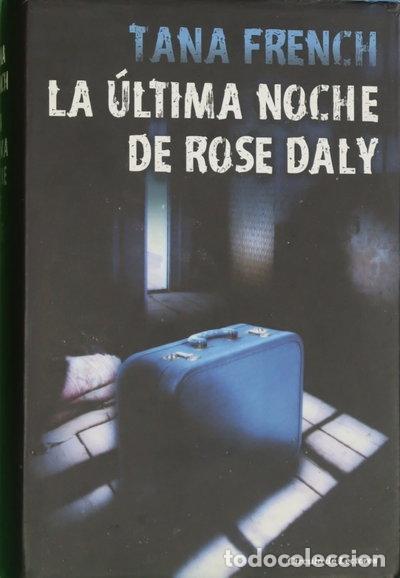 Libros: La &uacute;ltima noche de Rose Daly- 9788467242980
