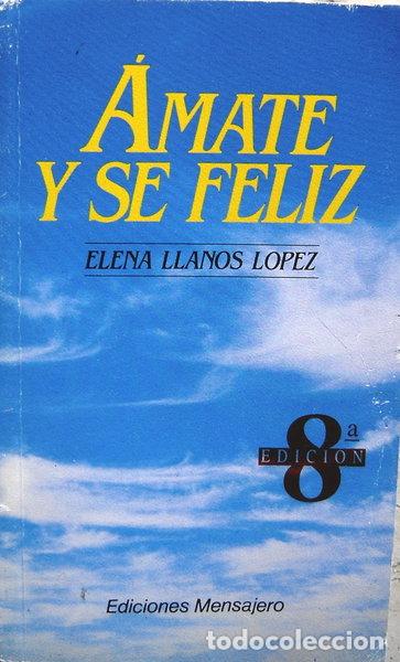 B&uuml;cher: &Aacute;mate y s&eacute; feliz- 9788427114487