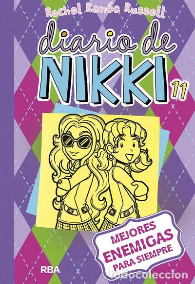 Libros: Diario de Nikki 11: Mejores enemigas para siempre- 9788427211261