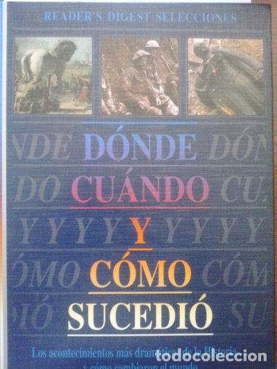 Libros: D&oacute;nde, cu&aacute;ndo y c&oacute;mo sucedi&oacute;- 9788488746061