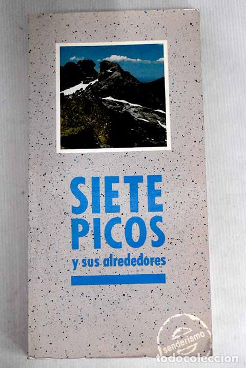 Libros: El macizo de Siete Picos y sus alrededores.- Pliego Vega, Domingo