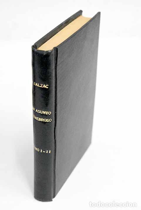 Libros: Un asunto tenebroso: Balzac, Honor&eacute; de.- Balzac, Honor&eacute; de