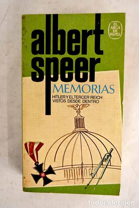 Livres: Memorias: Hitler y el Tercer Reich vistos desde dentro.- Speer, Albert
