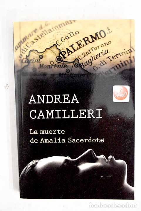 Livres: La muerte de Amalia Sacerdote.- Camilleri, Andrea