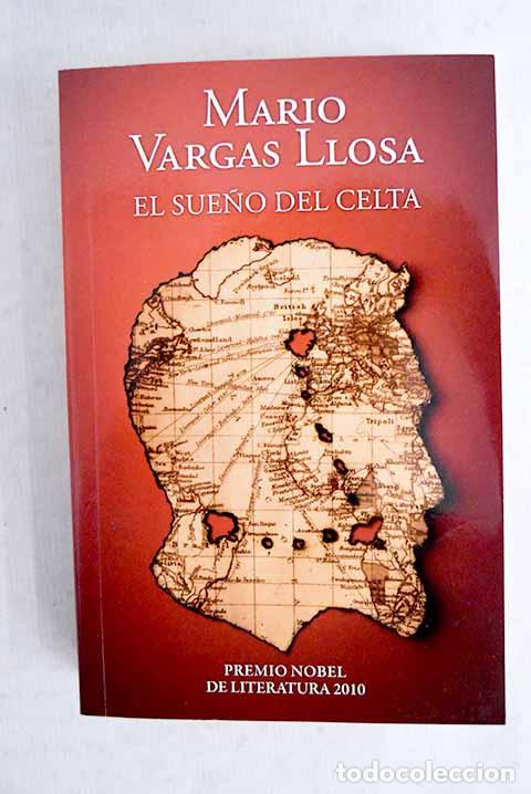 Livres: El sue&ntilde;o del celta: Vargas Llosa, Mario.- Vargas Llosa, Mario