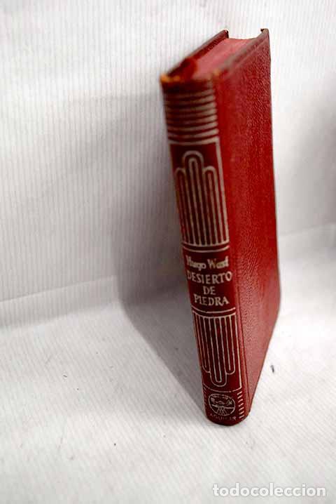 Livres: Desierto de piedra: Wast, Hugo.- Wast, Hugo
