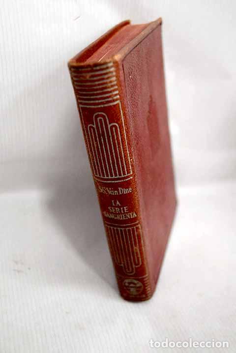 Livres: La serie sangrienta: (The greene murder case). Philo Vance experto en crimenes.- Van Dine, S. S.