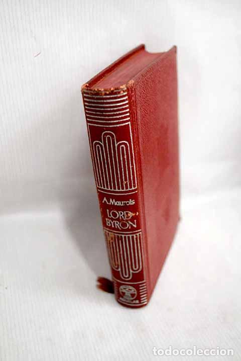 Libros: Lord Byron: Maurois, Andr&eacute;.- Maurois, Andr&eacute; - Foto 1
