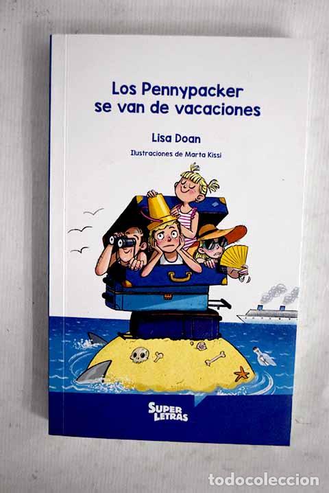 Livres: Los pennypacker se van de vacaciones.- Doan, Lisa