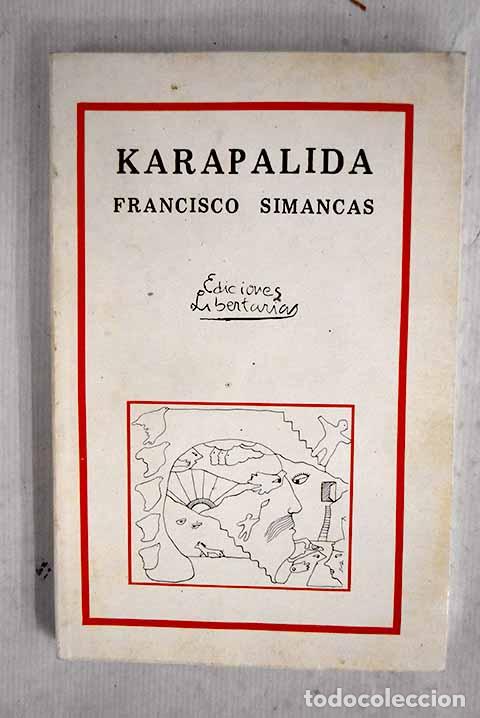 Livres: Karap&aacute;lida: Simancas, Francisco.- Simancas, Francisco