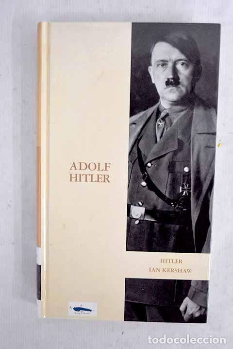Libros: Hitler: Kershaw, Ian.- Kershaw, Ian