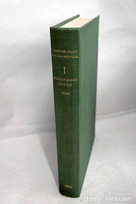 Libros: Museo del Prado: cat&aacute;logo de pinturas, tomo I