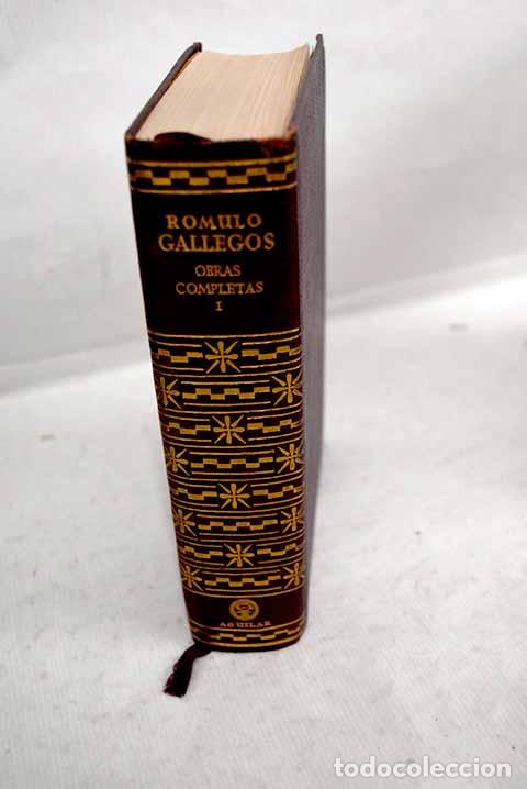 Libros: Obras completas, tomo I.- Gallegos, R&oacute;mulo