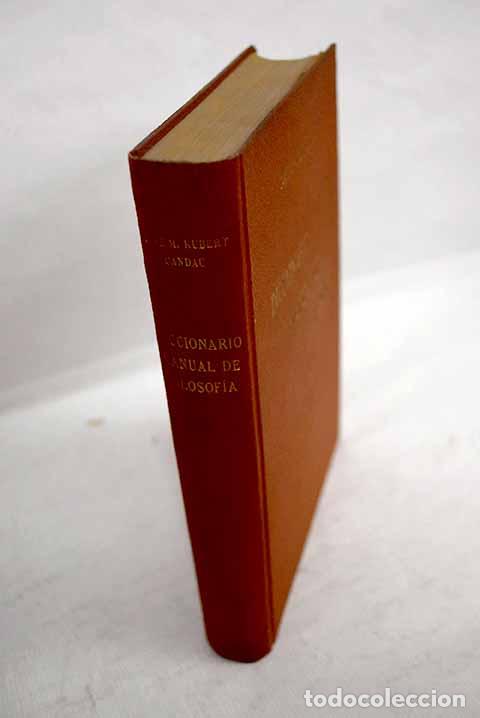 Libros: Diccionario manual de filosof&iacute;a.- Rubert y Candau, Jos&eacute; Mar&iacute;a