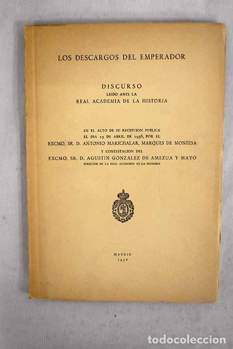 Libros: Los descargos del Emperador.- Marichalar, Antonio