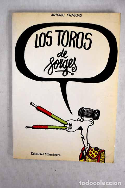 Libri di seconda mano: Los toros de Forges: Forges.- Forges