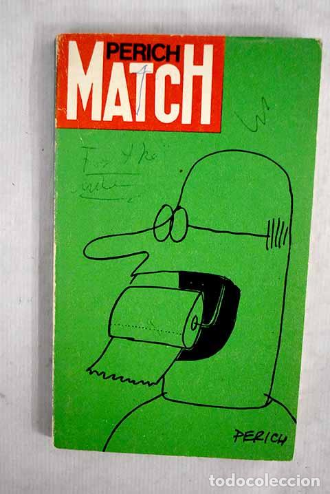 Libri di seconda mano: Perich Match: Perich, Jaime.- Perich, Jaime