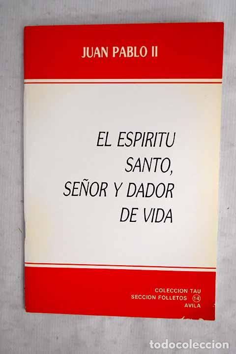 Libros: El Esp&iacute;ritu Santo, se&ntilde;or y dador de vida