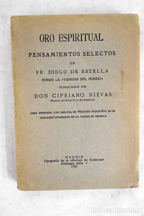Libri di seconda mano: Oro espiritual: Diego de Estella.- Diego de Estella