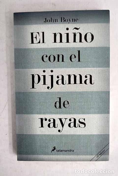 Libros: El ni&ntilde;o con el pijama de rayas.- Boyne, John