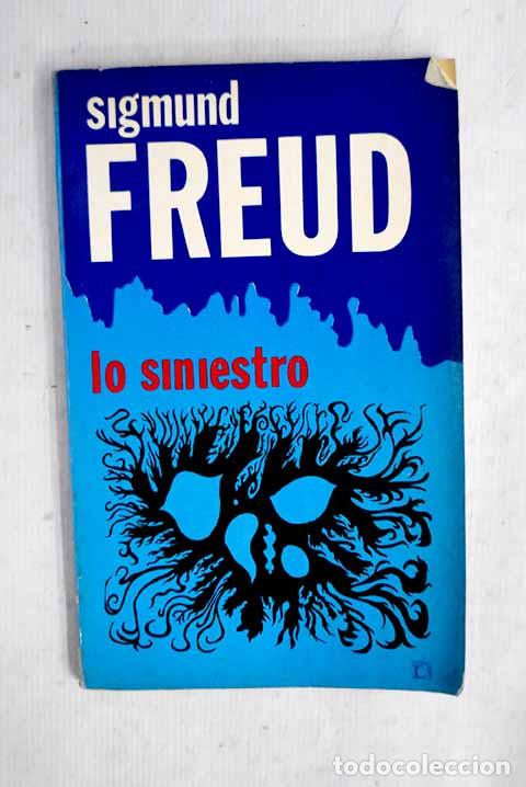 Libros: Lo siniestro: Freud, Sigmund.- Freud, Sigmund
