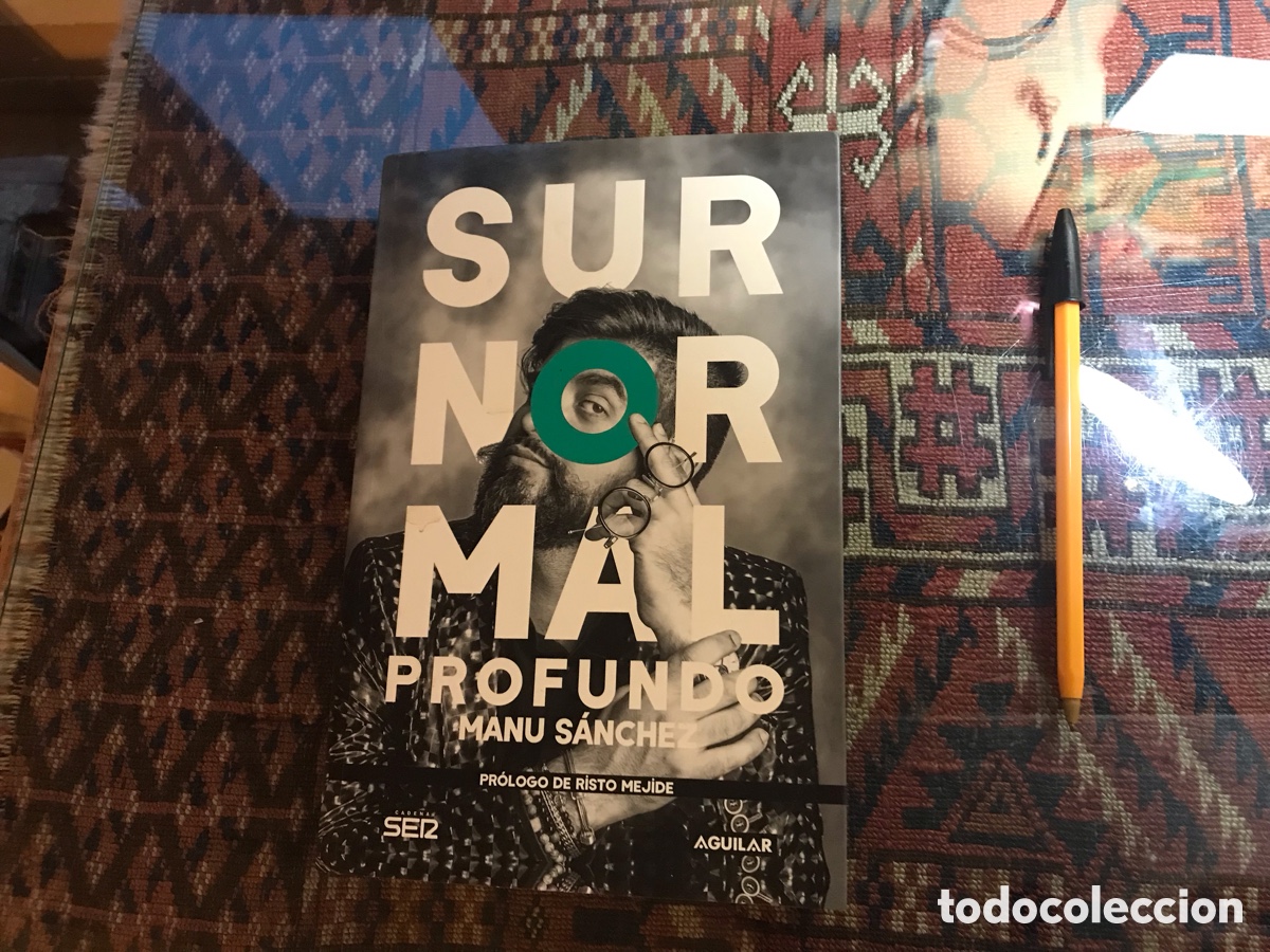 Libros: Sur Normal Profundo. Manu S&aacute;nchez. Aguilar