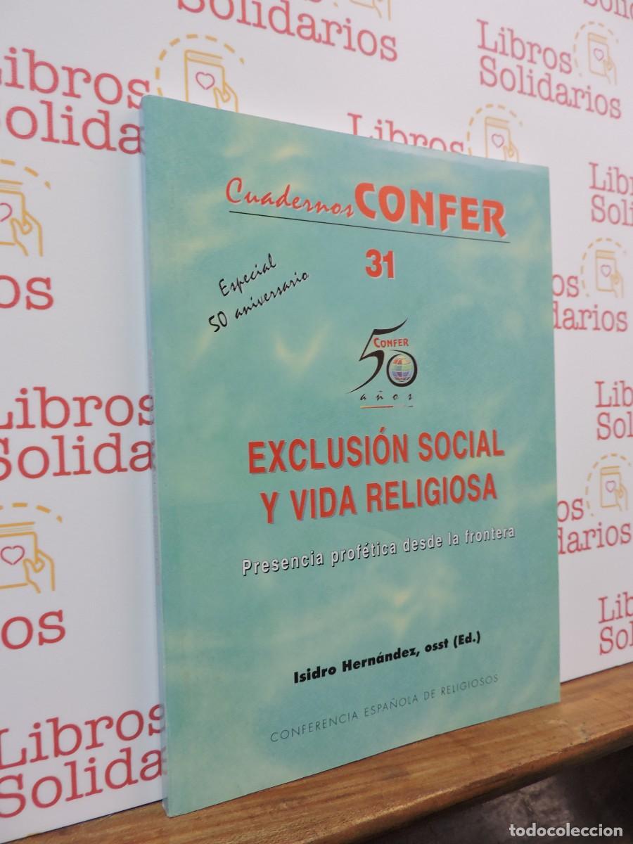 Libros: Exclusi&oacute;n social y vida religiosa. HERN&Aacute;NDEZ, Isidro. Cuadernos Confer 31. Madrid, 2004