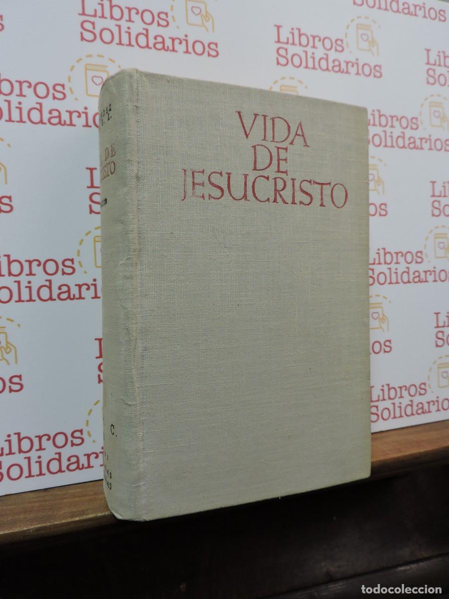 Libros: Vida de Jesucristo. FERN&Aacute;NDEZ TRUYOLS, Andr&eacute;s. Biblioteca de Autores Cristianos. Madrid, 1954